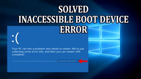 inaccessible boot device windows 10